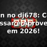 Login no dj678: Como Acessar e Aproveitar em 2026! 🎮 Login no dj678: Como Acessar e Aproveitar em 2026! 🎮